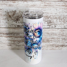 Load image into Gallery viewer, Let Them w/ quote 20 oz Skinny Sub Tumbler