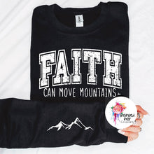 Load image into Gallery viewer, 71. Faith Can Move Moutains w/sleeve - Design Choice
