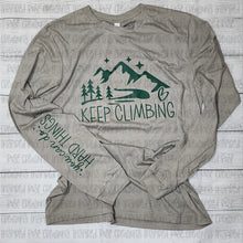 Load image into Gallery viewer, 85. Keep Climbing w/sleeve- Design Choice
