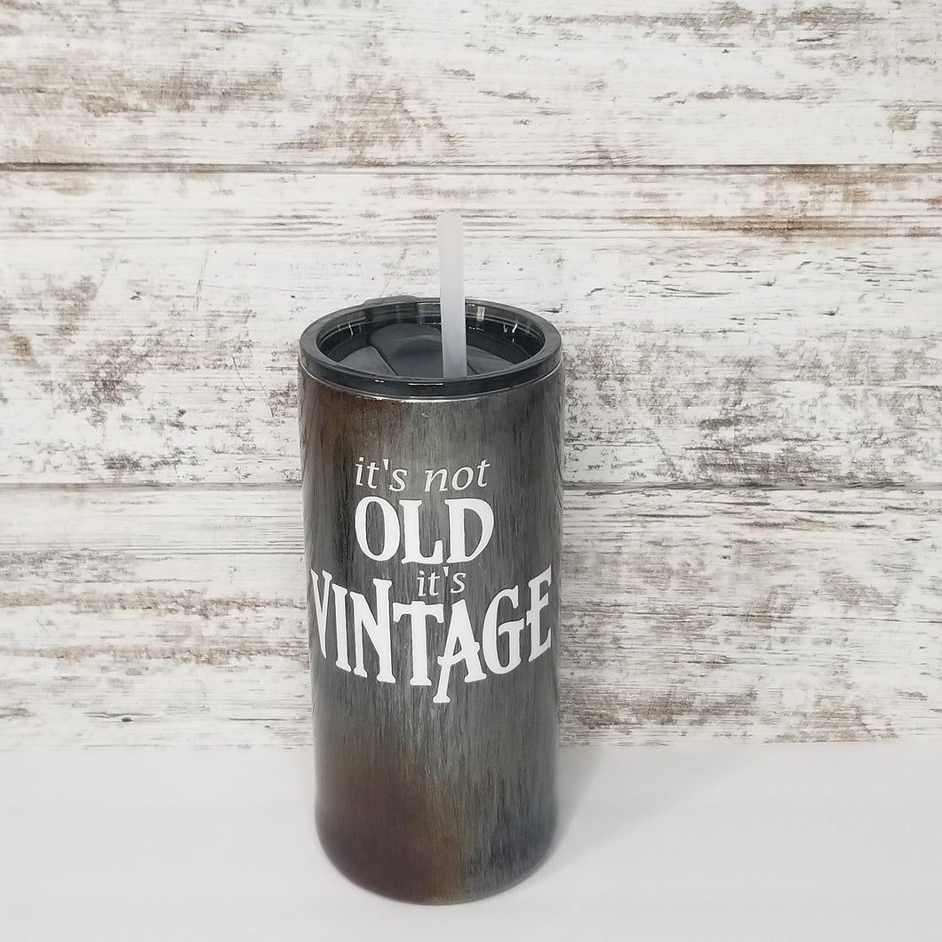 It's not old it's vintage 22 oz Fatty Tumbler