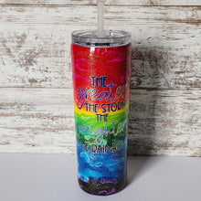 Load image into Gallery viewer, The Greater The Storm 20 oz Skinny Tumbler
