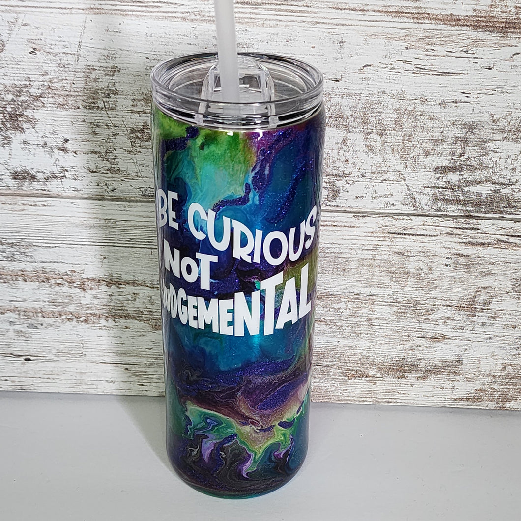 Be Curious 20 oz Skinny Tumbler